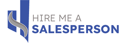 Hire Me A Salesperson